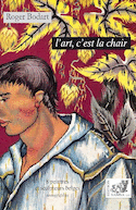 L'art c'est la chair